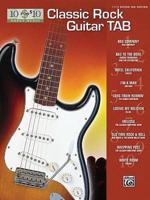 10 for 10 Sheet Music Classic Rock Guitar Tab