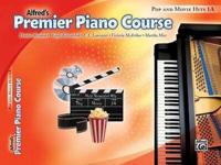 Alfred's Premier Piano Course: Pop and Movie Hits 1A
