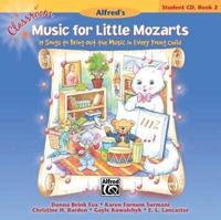 Classroom Music for Little Mozarts -- Student CD, Bk 2