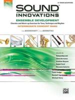 Sound Innovations for Concert Band -- Ensemble Development for Intermediate Concert Band