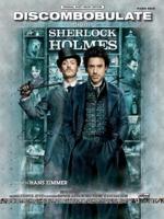 Discombobulate (From the Motion Picture Sherlock Holmes)