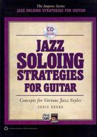 Jazz Soloing Strategies for Guitar [With CD (Audio)]