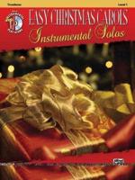 Easy Christmas Carols Instrumental Solos: Trombone, Level 1