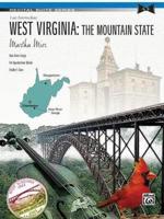 West Virginia -- The Mountain State