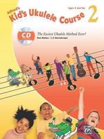 Kids Ukulele Course 2 (With CD)