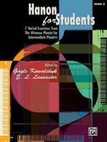 Hanon for Students. Book 3 7 Varied Exercises from The Virtuoso Pianist for Intermediate Pianists
