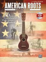 American Roots Music Ukulele (With CD)
