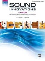 Sound Innovations for Guitar, Bk 1
