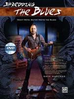 Shredding The Blues (With DVD)