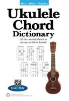 MMG: Ukulele Chord Dictionary