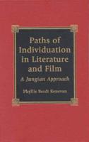 Paths of Individuation in Literature and Film