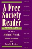 A Free Society Reader: Principles for the New Millennium