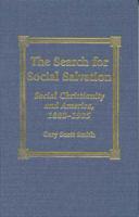 The Search for Social Salvation