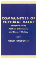 Communities of Cultural Value: Reception Study, Political Differences, and Literary History