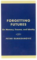 Forgetting Futures