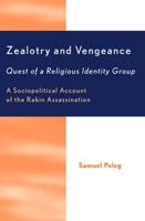 Zealotry and Vengeance