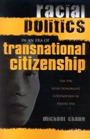 Racial Politics in an Era of Transnational Citizenship: The 1996 'Asian Donorgate' Controversy in Perspective