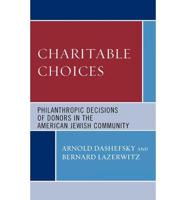 Charitable Choices: Philanthropic Decisions of Donors in the American Jewish Community