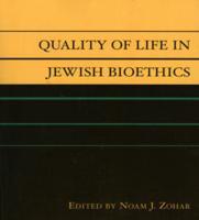 Quality of Life in Jewish Bioethics