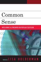 Common Sense: Intelligence as Presented on Popular Television