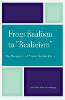 From Realism to 'Realicism': The Metaphysics of Charles Sanders Peirce