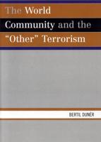 The World Community and the 'Other' Terrorism