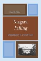 Niagara Falling: Globalization in a Small Town