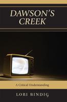 Dawson's Creek: A Critical Understanding