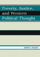 Poverty, Justice, and Western Political Thought