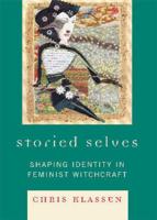 Storied Selves: Shaping Identity in Feminist Witchcraft