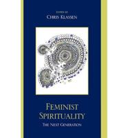 Feminist Spirituality: The Next Generation