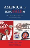 America in JeruSALEm: Globalization, National Identity, and Israeli Advertising