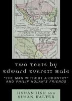 Two Texts by Edward Everett Hale