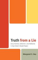 Truth from a Lie: Documentary, Detection, and Reflexivity in Abe Kobo's Realist Project