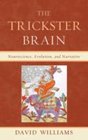 The Trickster Brain