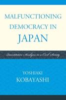 Malfunctioning Democracy in Japan: Quantitative Analysis in a Civil Society