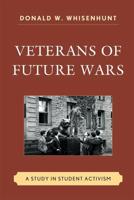Veterans of Future Wars: A Study in Student Activism
