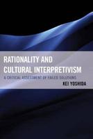 Rationality and Cultural Interpretivism
