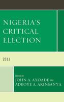 Nigeria's Critical Election: 2011