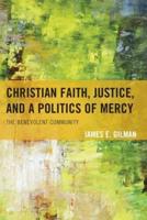 Christian Faith, Justice, and a Politics of Mercy