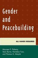 Gender and Peacebuilding: All Hands Required