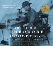 The Rise of Theodore Roosevelt