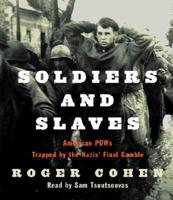 Soldiers and Slaves