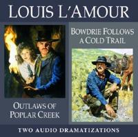 CD: Outlaws of Poplar Creek/Bowdrie