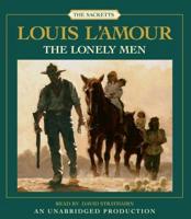 The Lonely Men: The Sacketts