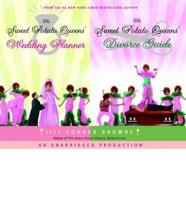The Sweet Potato Queens' Wedding Planner/divorce Guide