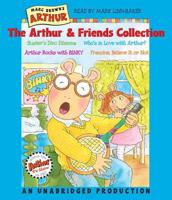 The Arthur and Friends Collection
