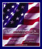 The Declaration of Independence and the Constitution of the United States