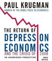The Return of Depression Economics and the Crisis of 2008