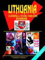 Lithuania Clothing & Textile Industry Handbook